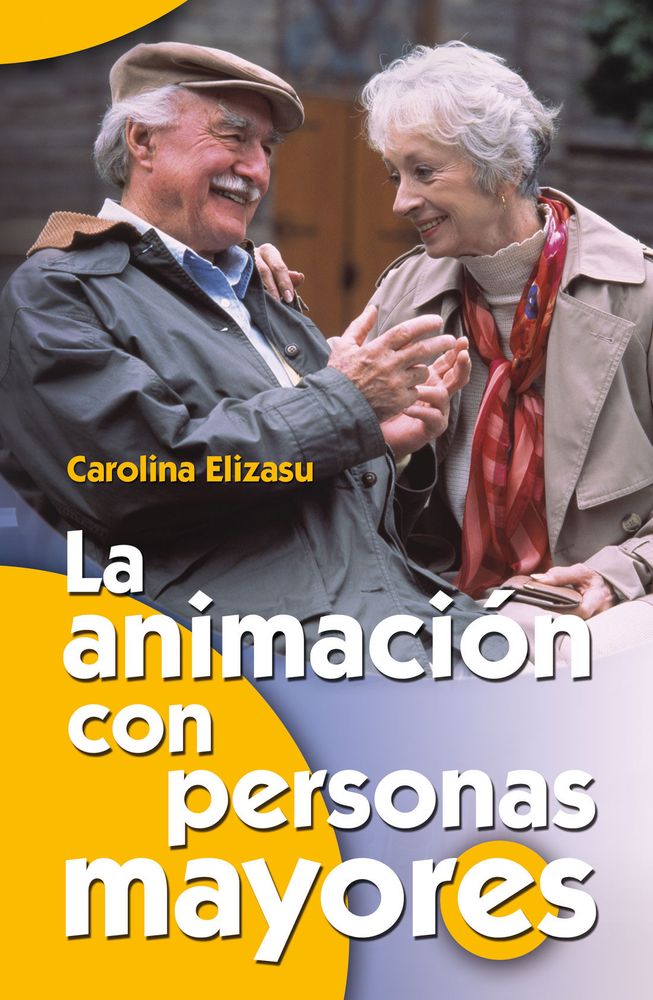 LA ANIMACION CON PERSONAS MAYORES