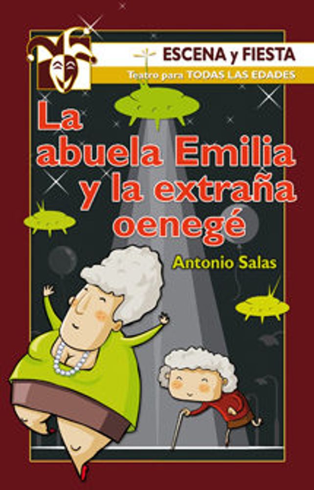 LA ABUELA EMILIA Y LA EXTRAÑA OENEGE