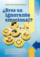 ERES UN IGNORANTE EMOCIONAL