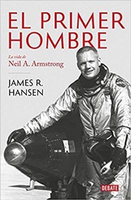 EL PRIMER HOMBRE LA VIDA DE NEIL A ARMST