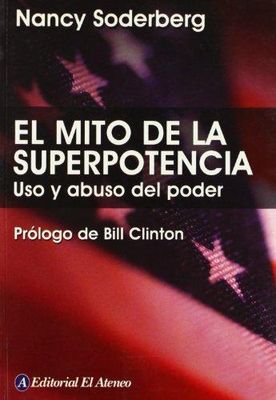 EL MITO DE LA SUPERPOTENCIA