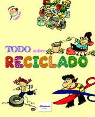 TODO SOBRE RECICLADO