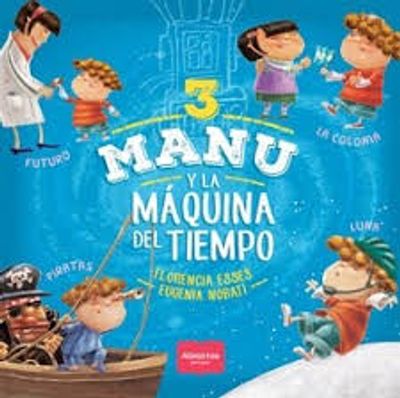 MANU U LA MAQUINA DEL TIEMPO 3