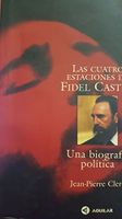 CUATRO ESTACIONES DE FIDEL CASTRO