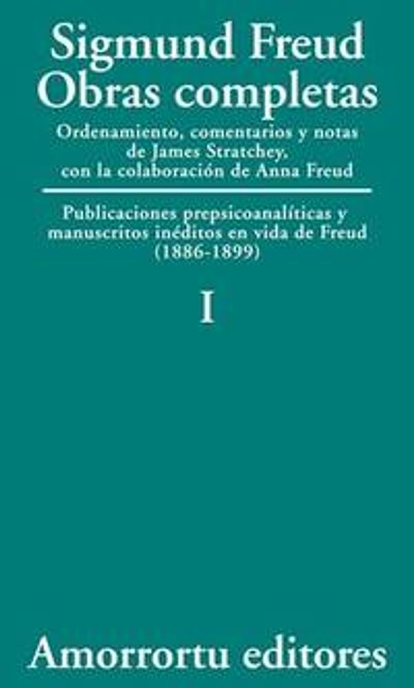 SIGMUND FREUD OBRAS COMPLETAS I