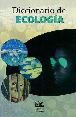 DICCIONARIO DE ECOLOGIA 5TA ED..