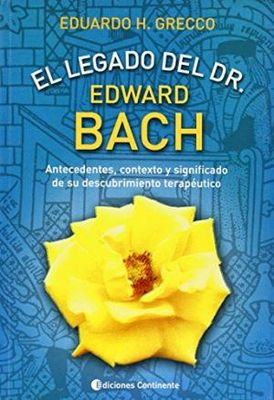 EL LEGADO DEL DR.EDWARD BACH