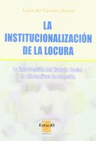 LA INSTITUCIONALIZACION DE LA LOCURA