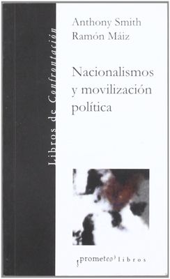 NACIONALISMOS Y MOVILIZACION POLITICA