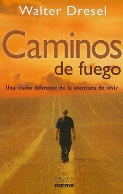 CAMINOS DE FUEGO