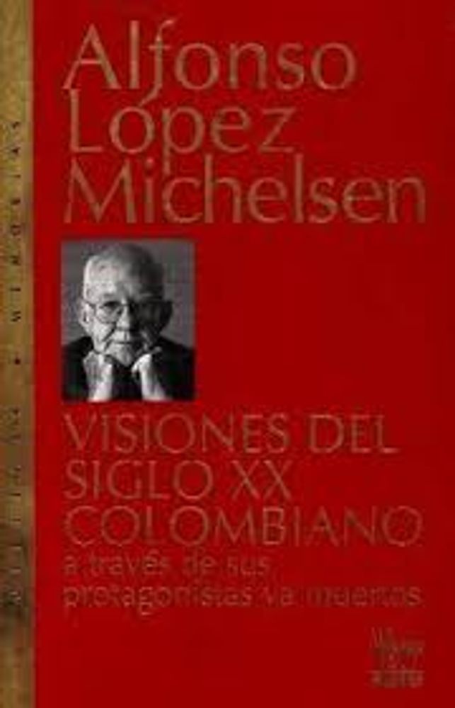 VISIONES DEL SIGLO XX COLOMBIANO