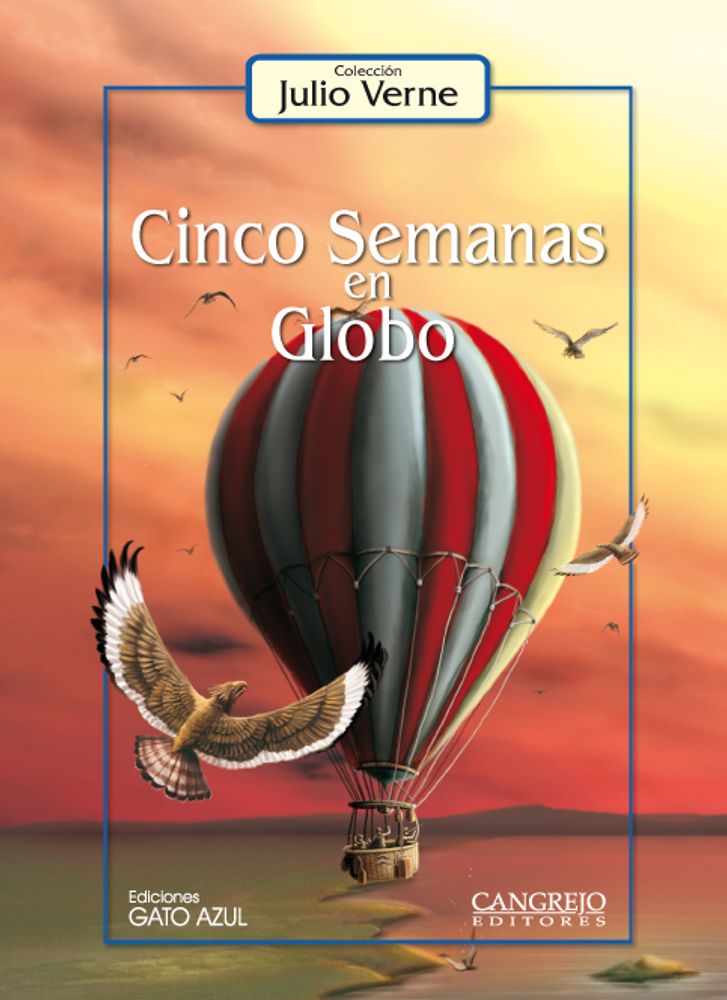 CINCO SEMANAS EN GLOBO