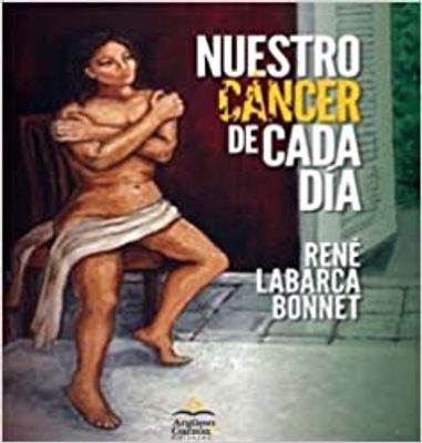 NUESTRO CANCER DE CADA DIA
