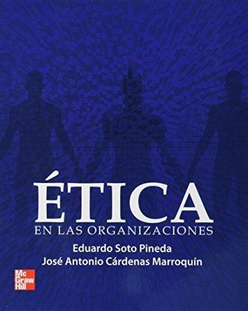 ETICA EN LAS ORGANIZACIONES