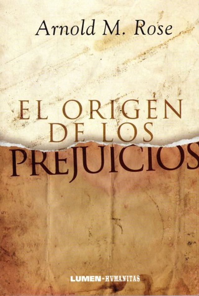 EL ORIGEN DE LOS PREJUICIOS