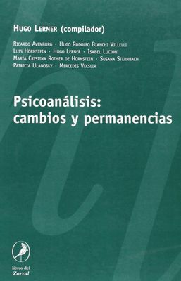 PSICOANALISIS CAMBIOS Y PERMANENCIAS