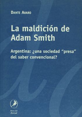 LA MALDICION DE ADAM SMITH