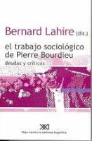 EL TRABJO SOCILOGICO DE PIERRE BOURDIEU