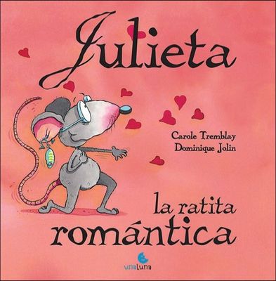 JULIETA LA RATITA ROMANTICA