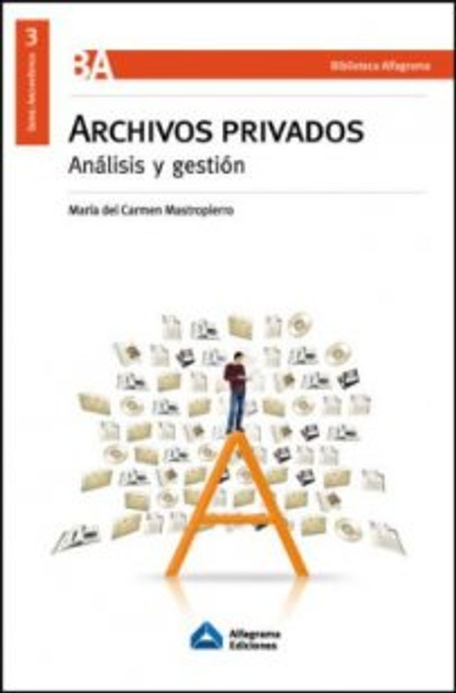 ARCHIVOS PRIVADOS ANALISIS Y GESTION