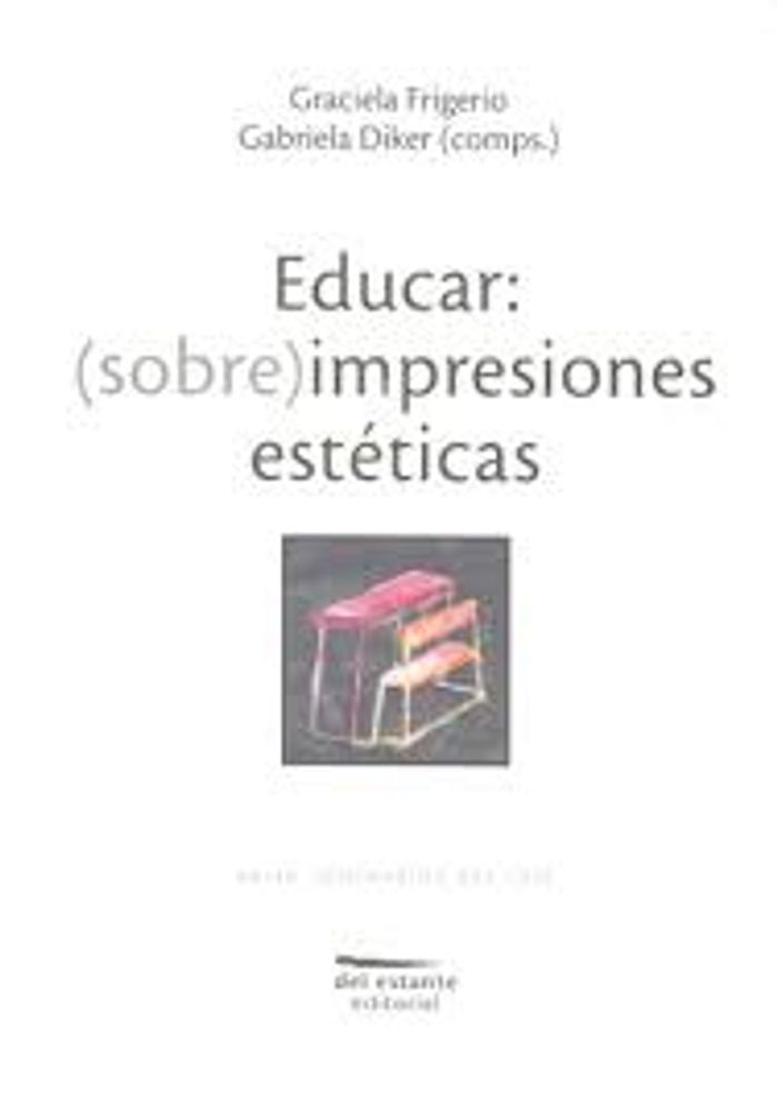 EDUCAR: SOBRE IMPRESIONES ESTETICAS