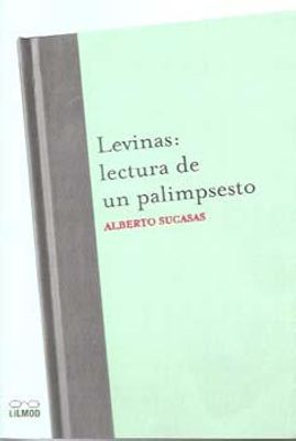 LEVINAS LECTURA DE UN PALIMPSESTO