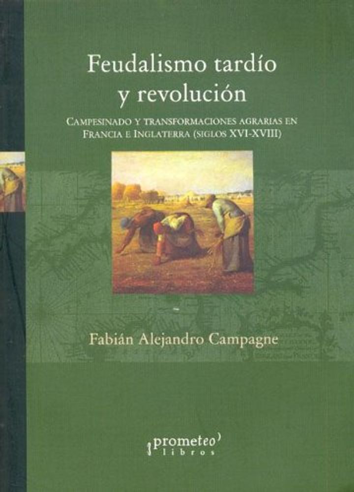 FEUDALISMO TARDIO Y REVOLUCION