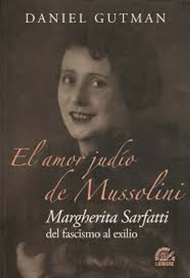 EL AMOR JUDIO DE MUSSOLINI