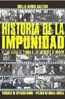 HISTORIA DE LA IMPUNIDAD