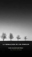 LA GENEALOGIA DE LOS ARBOLES