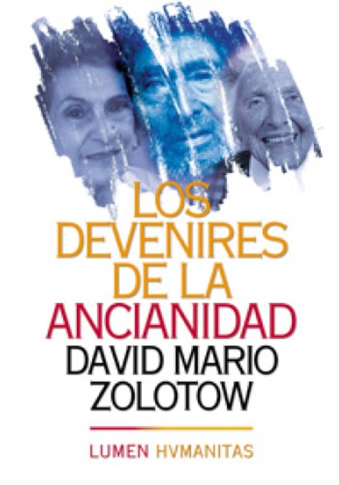 LOS DEVENIRES DE LA ANCIANIDAD