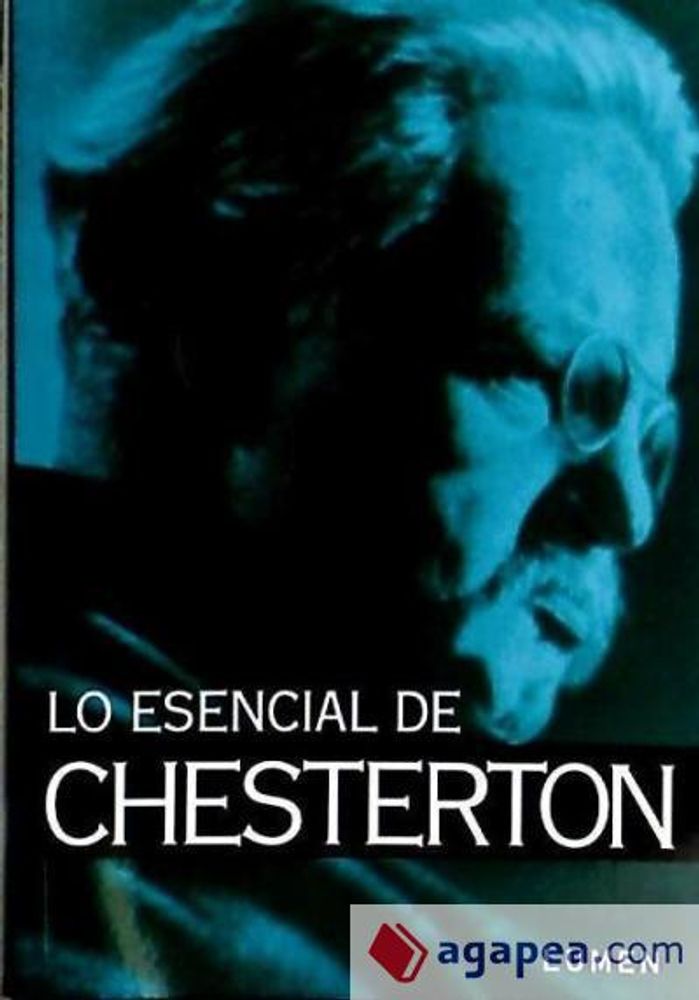 LO ESENCIAL DE CHESTERTON