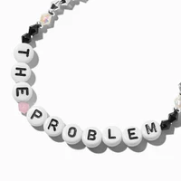 ''The Problem'' Beaded Stretch Bracelet