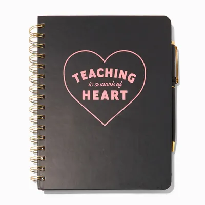 "Teaching Is a Work of Heart" Spiral Notebook