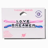 T H E M E x Claire's ''Love'' & ''Dreamer'' Glow in the Dark Adjustable Bracelets - 2 Pack
