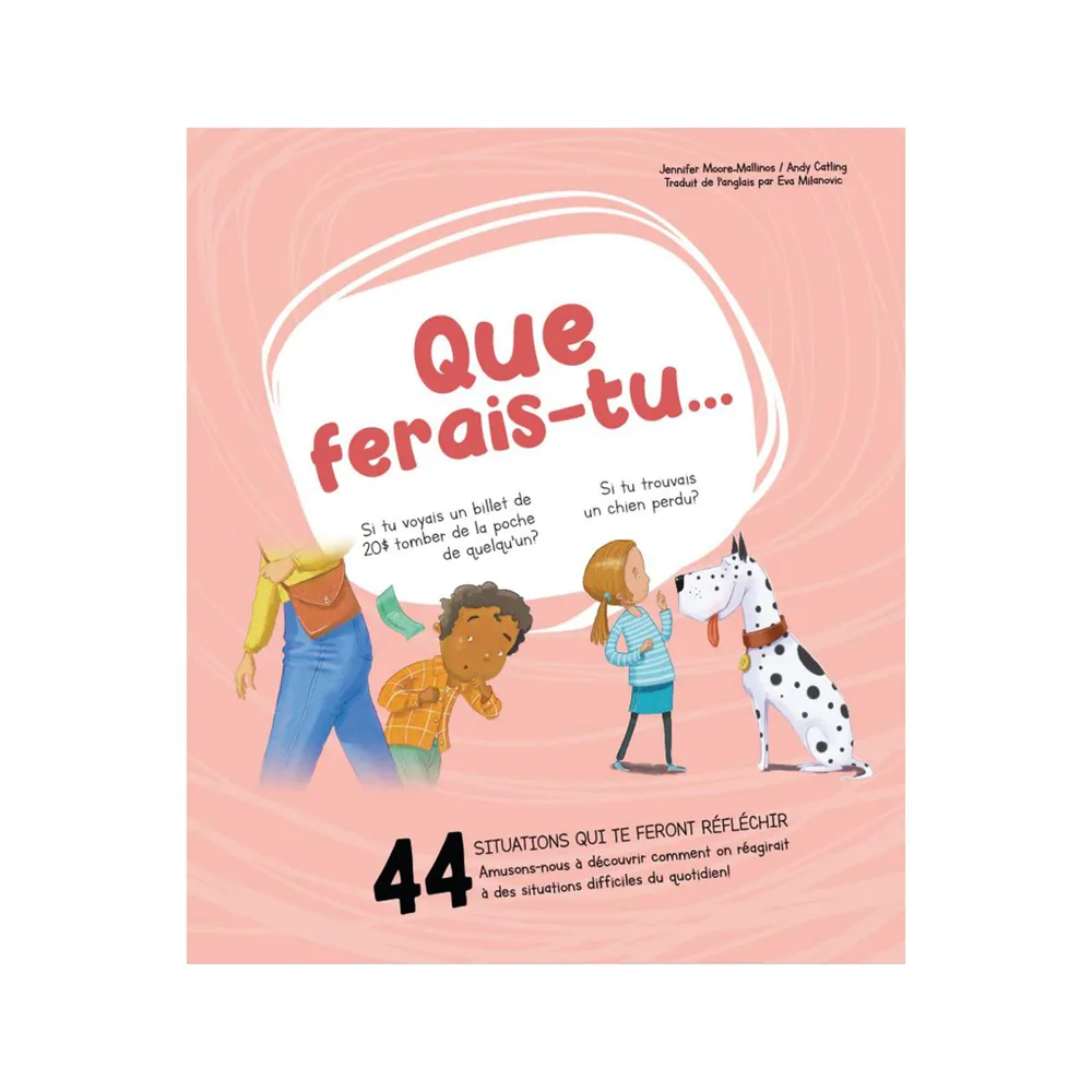 Que Ferais-Tu...44 Situations qui te feront Réfléchir