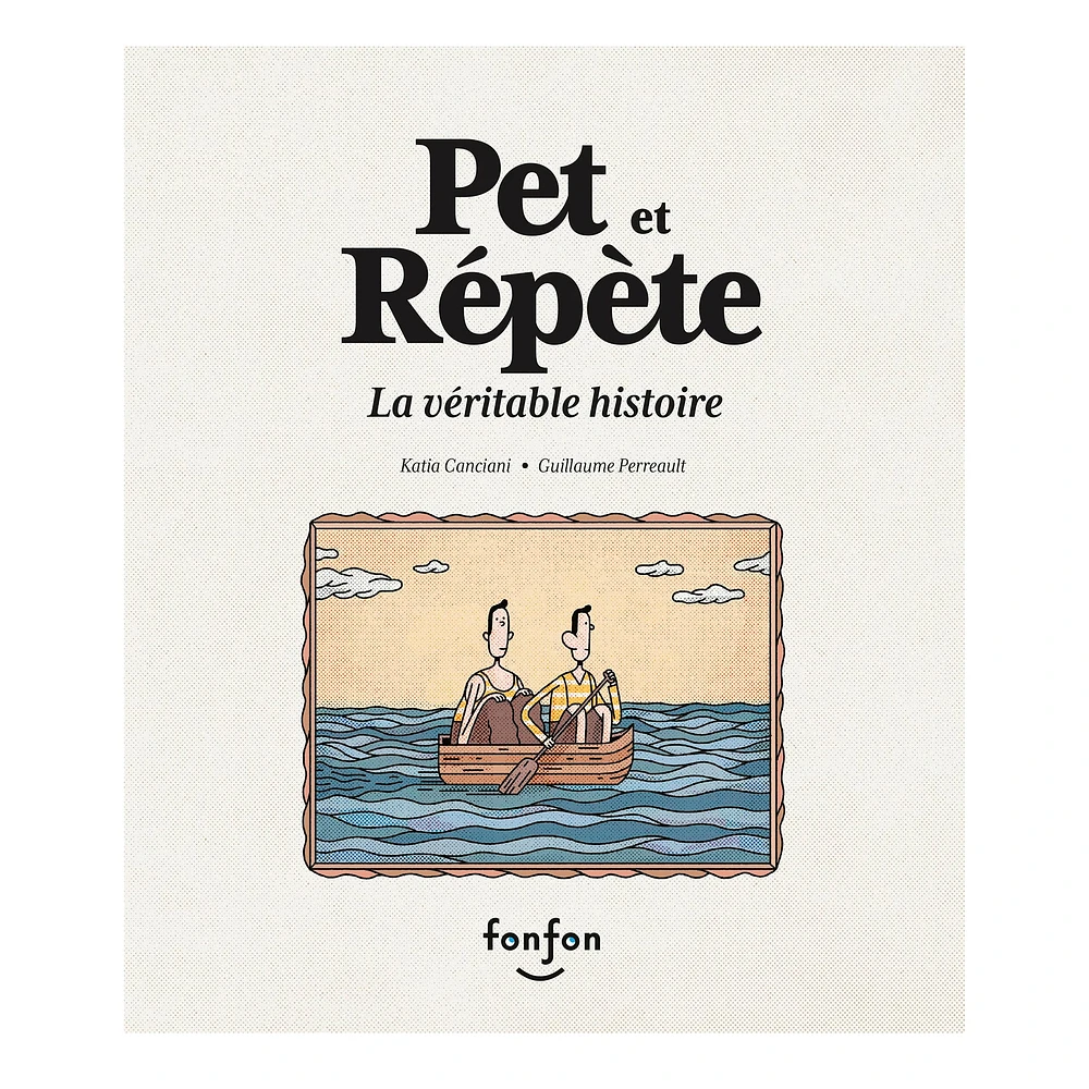 Pet et Répète La Véritable Histoire