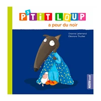 P'Tit Loup a Peur du Noir