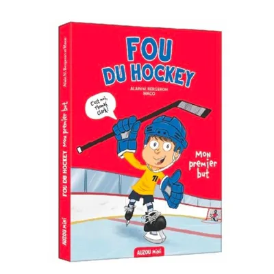 Fou Du Hockey - Mon Premier But