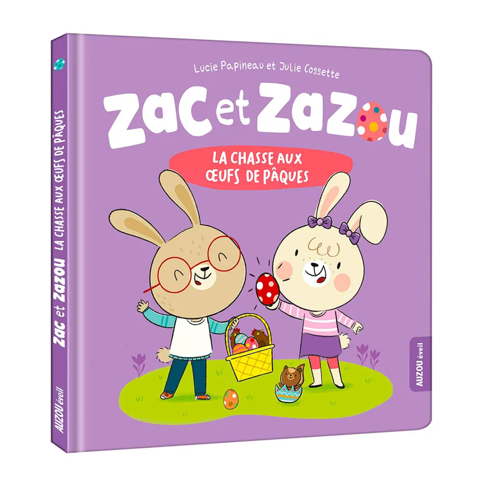 Zac Et Zazou La Chasse Aux Oeufs