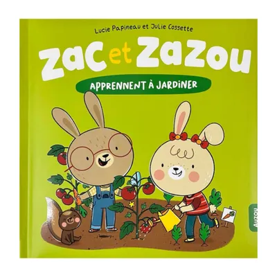 Zac Et Zazou Apprennent à Jardiner