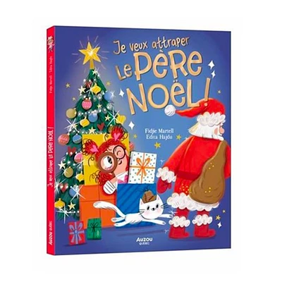 Je Veux Attraper Le Père Noël