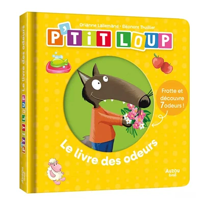 P'Tit Loup Le Livre Des Odeurs