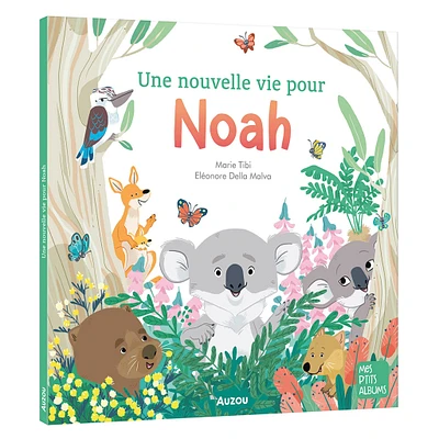 Une Nouvelle Vie Pour Noah