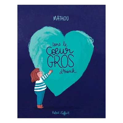 Dans Le Coeur Gros D'Anouk