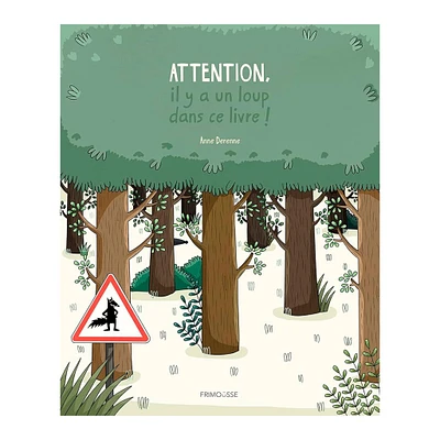 Attention, Il y a Un Loup Dans ce Livre