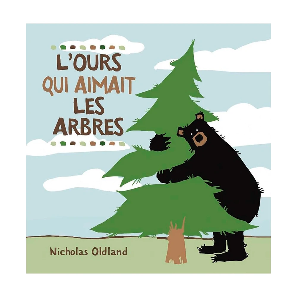 L'Ours Qui Aimait Les Arbres