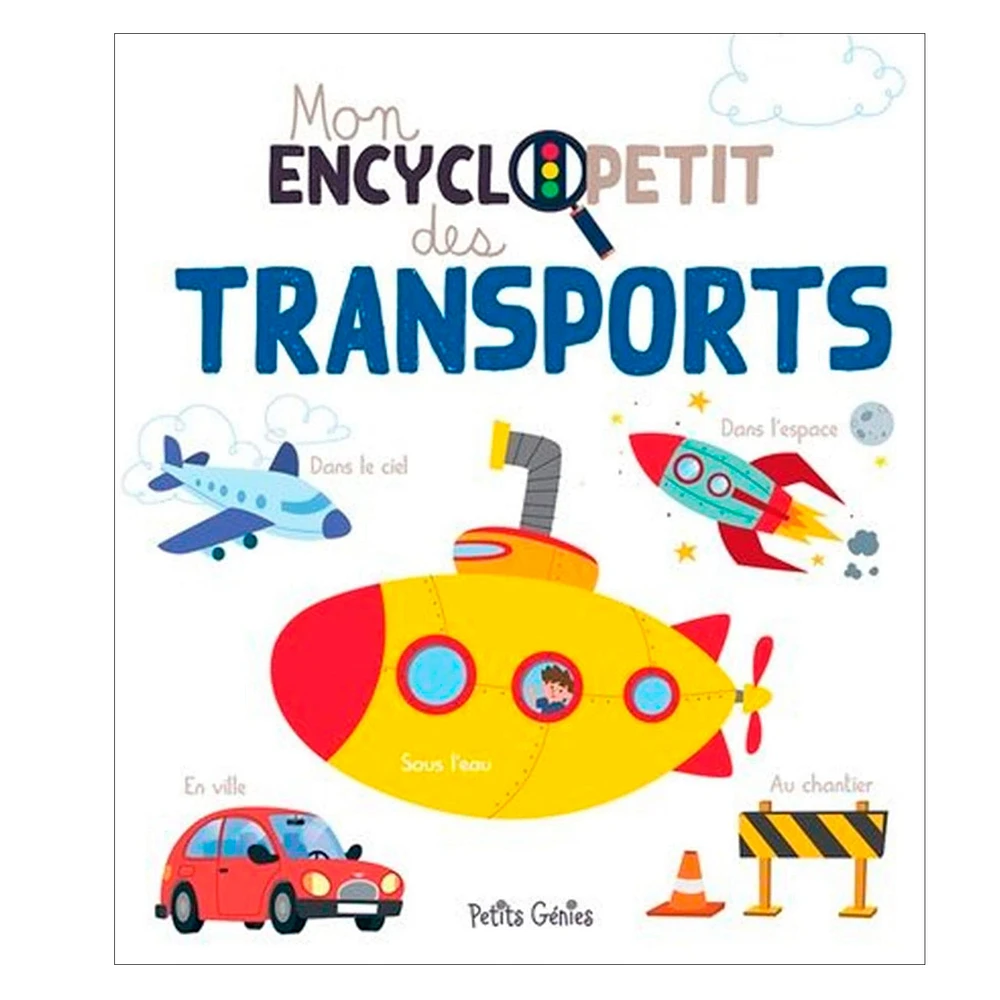 Mon Encyclopetit Des Transports