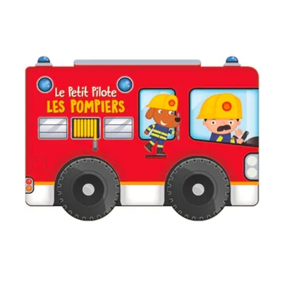 Le Petit Pilote Les Pompiers