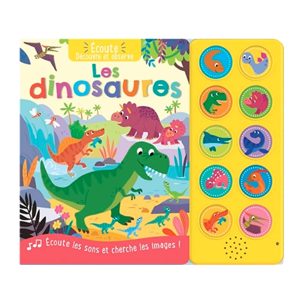 Les dinosaures - Écoute, découvre et observe